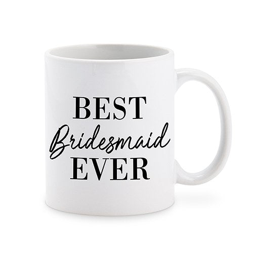 PERSONALIZED COFFEE MUG - BEST BRIDESMAID EVER - AyaZay Wedding Shoppe
