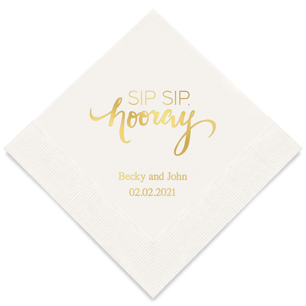 PERSONALIZED FOIL PRINTED PAPER NAPKINS - Sip Sip, Hooray
(50/pkg) - AyaZay Wedding Shoppe