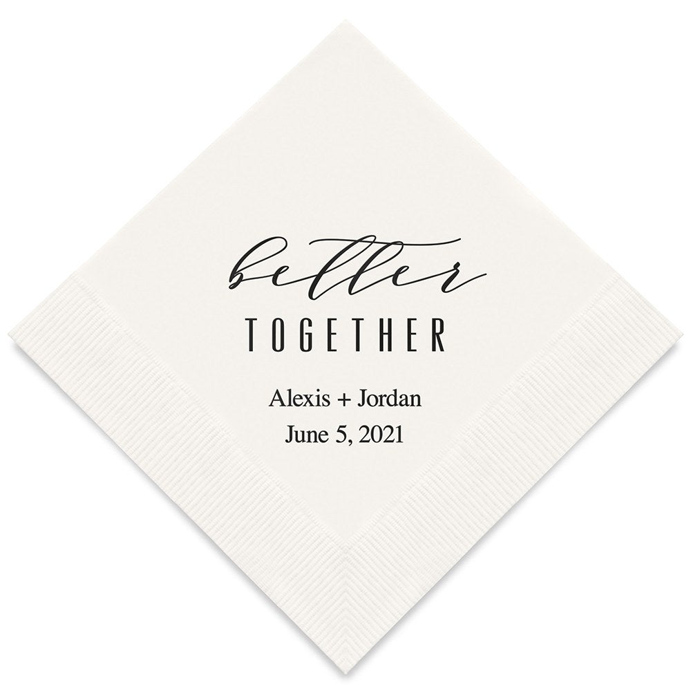 PERSONALIZED FOIL PRINTED PAPER NAPKINS - Better Together
(50/pkg) - AyaZay Wedding Shoppe
