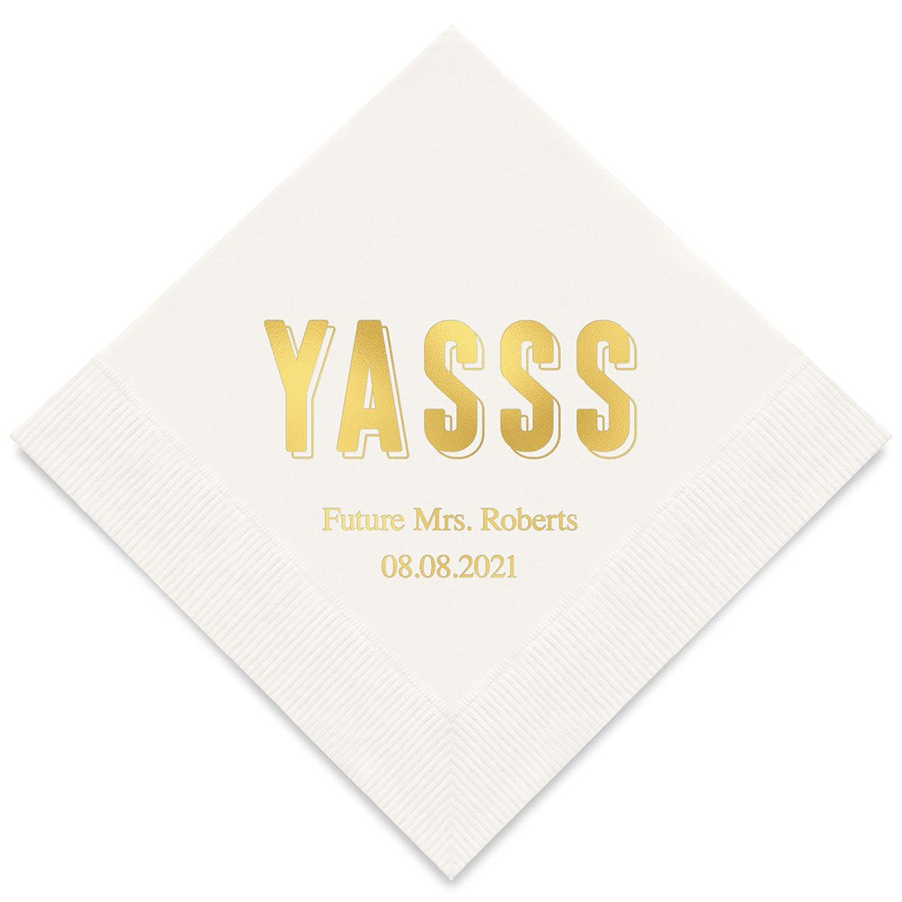 PERSONALIZED FOIL PRINTED PAPER NAPKINS - YASSS
(50/pkg) - AyaZay Wedding Shoppe