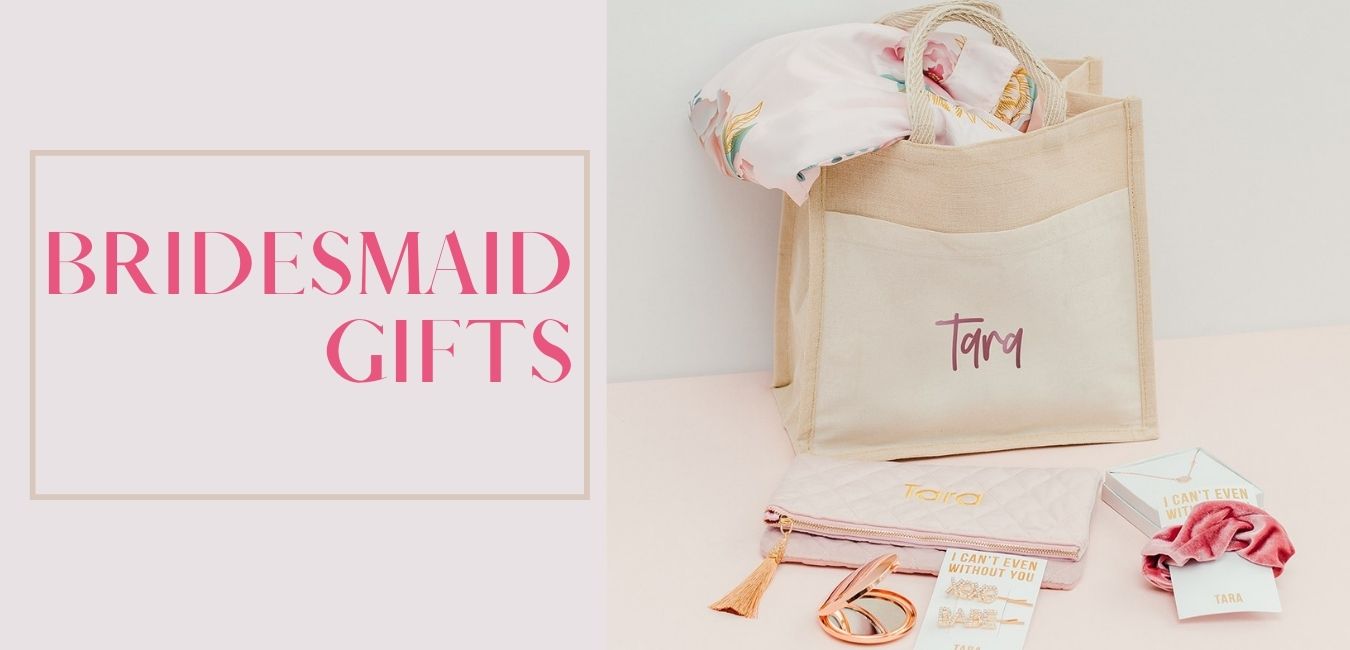 Bridesmaid Gifts