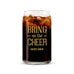 CAN SHAPED GLASS PERSONALIZED - BRING ON THE CHEER PRINTING - AyaZay Wedding Shoppe