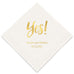 PERSONALIZED FOIL PRINTED PAPER NAPKINS - Yes!
(50/pkg) - AyaZay Wedding Shoppe