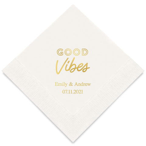 PERSONALIZED FOIL PRINTED PAPER NAPKINS - Good Vibes

(50/pkg) - AyaZay Wedding Shoppe