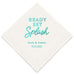 PERSONALIZED FOIL PRINTED PAPER NAPKINS - Ready Set Splash

(50/pkg) - AyaZay Wedding Shoppe
