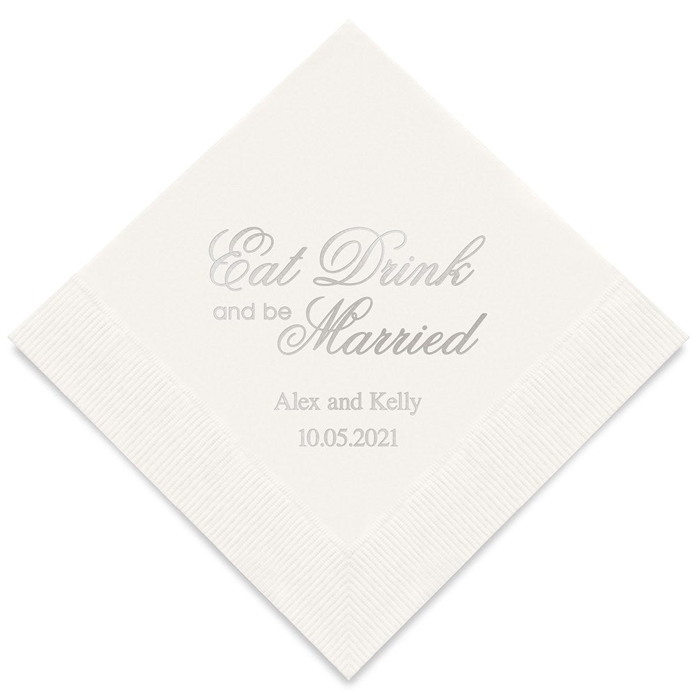 PERSONALIZED FOIL PRINTED PAPER NAPKINS - Eat Drink & Be Married - Script Style

(50/pkg) - AyaZay Wedding Shoppe