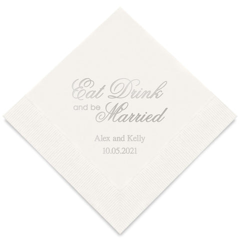 PERSONALIZED FOIL PRINTED PAPER NAPKINS - Eat Drink & Be Married - Script Style

(50/pkg) - AyaZay Wedding Shoppe